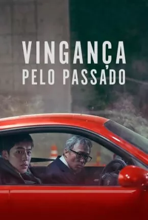 Filme Vingança Pelo Passado 2022