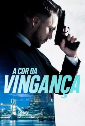 Filme A Cor da Vingança 2020