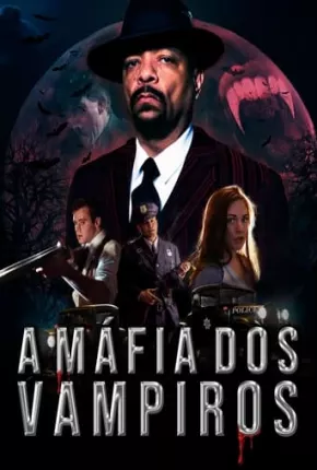 Filme A Máfia dos Vampiros 2018