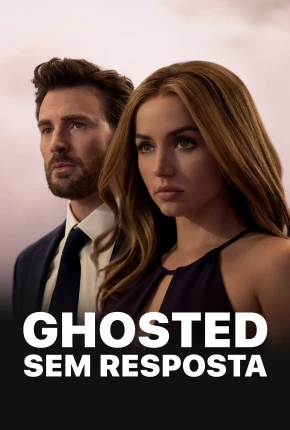 Filme Ghosted - Sem Resposta 2023