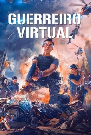 Filme Guerreiro Virtual 2021