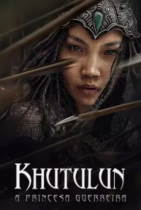 Filme Khutulun - A Princesa Guerreira 2021