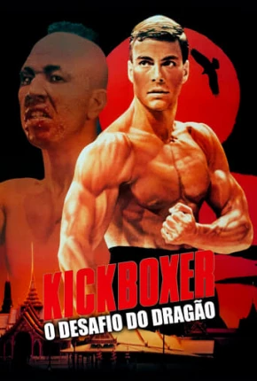 Filme Kickboxer - O Desafio do Dragão - BluRay 1989