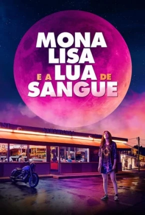 Filme Mona Lisa e a Lua de Sangue 2023