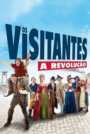 Filme Os Visitantes - A Revolução 2016