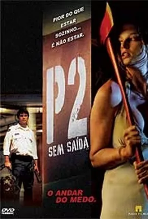 Filme P2 - Sem Saída HD 2007