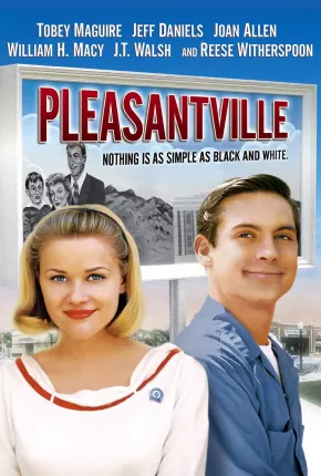 Filme Pleasantville - A Vida em Preto e Branco 1998