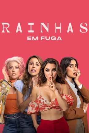 Filme Rainhas em Fuga 2023