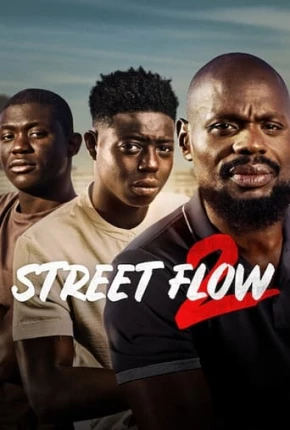 Filme Street Flow 2 2023