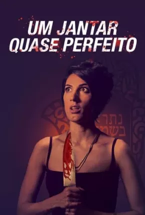 Filme Um Jantar Quase Perfeito 2021