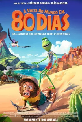 Filme Volta ao Mundo em 80 Dias 2021