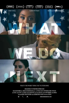 Filme What We Do Next - CAM - Legendado 2022