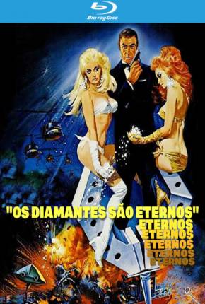 Filme 007 - Os Diamantes são Eternos / Diamonds Are Forever 1971