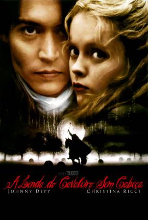 Filme A Lenda do Cavaleiro Sem Cabeça / Sleepy Hollow 1999