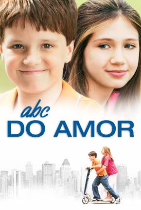 Filme ABC do Amor / Little Manhattan 2005