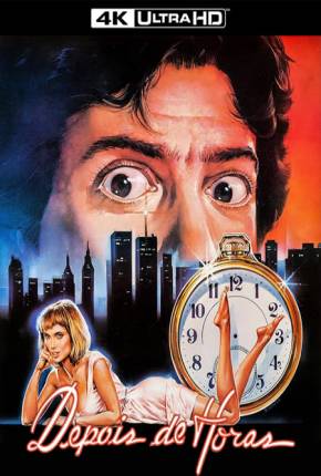 Filme Depois de Horas / After Hours 1985