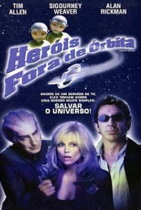 Filme Heróis Fora de Órbita / Galaxy Quest 1999