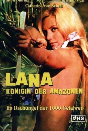 Filme Lana, Rainha das Amazonas - Legendado 1964