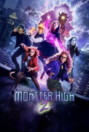 Filme Monster High 2 2023