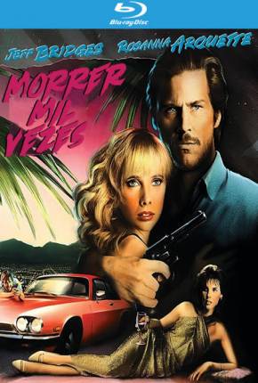 Filme Morrer Mil Vezes / 8 Million Ways to Die 1986