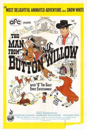 Filme O Homem de Button Willow / The Man from Button Willow 1965