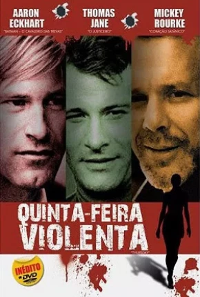 Filme Quinta-Feira Violenta / Thursday 1998