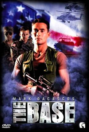 Filme A Base - Desafiando o Perigo / The Base 1999