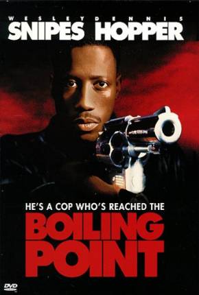 Filme Boiling Point - Em Ponto de Bala 1993