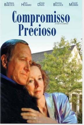 Filme Compromisso Precioso / A Vow to Cherish 1999