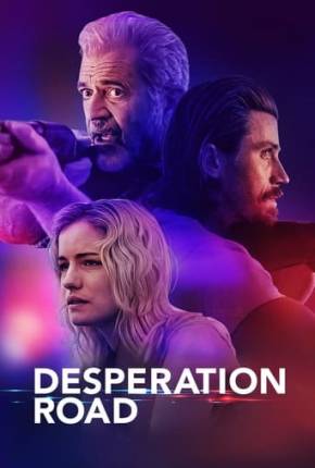 Filme Desperation Road - Legendado 2023