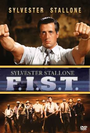 Filme F.I.S.T. / Sylvester Stallone 1978