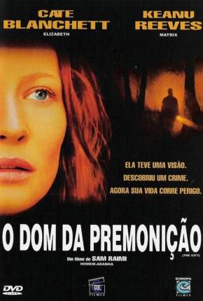 Filme O Dom da Premonição / The Gift 2000