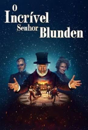 Filme O Incrível Sr. Blunden 2021