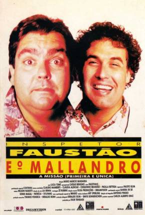 Filme O Inspetor Faustão e o Mallandro 1991