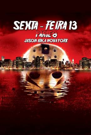 Filme Sexta-Feira 13 - Parte 8 - Jason Ataca Nova York 1989