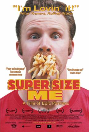 Filme Super Size Me - A Dieta do Palhaço - Legendado 2004