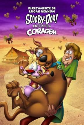 Filme Diretamente de Lugar Nenhum - Scooby-Doo! Encontra Coragem - Completo 2021