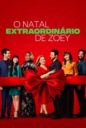 Filme O Natal Extraordinário de Zoey 2021