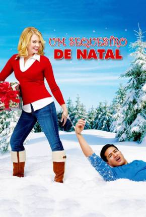 Filme Um Sequestro de Natal / Holiday in Handcuffs 2007