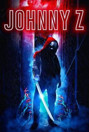 Filme Johnny Z - Legendado e Dublagem Não Oficial 2023