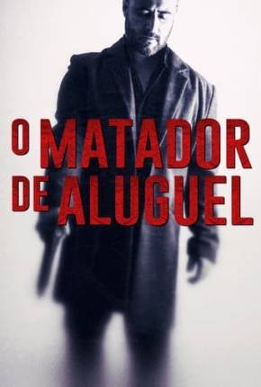 Filme O Matador de Aluguel 2022