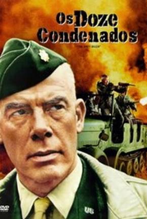 Filme Os Doze Condenados / The Dirty Dozen 1967