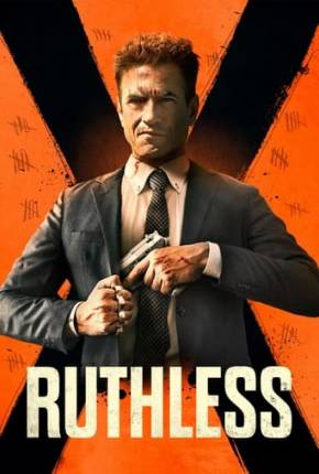 Filme Ruthless - Legendado e Dublado Não Oficial 2023