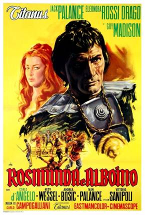 Filme A Espada do Conquistador / Rosmunda e Alboino - Legendado 1961