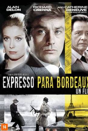 Filme Expresso para Bordeaux - Un flic Legendado 1972