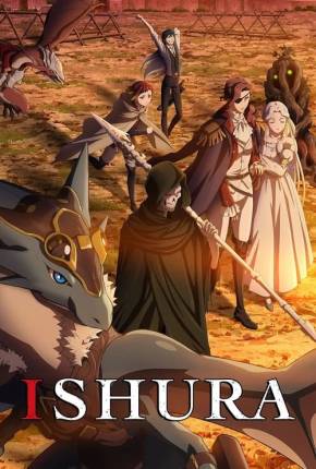 Anime Ishura - Legendado 2024