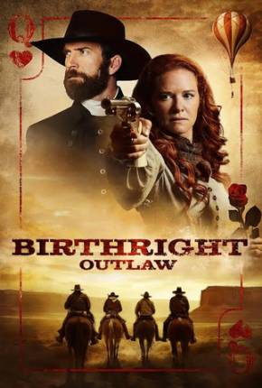 Filme Segredos de Família - Birthright Outlaw 2023