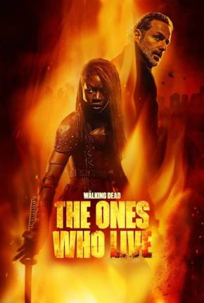 Série The Walking Dead - The Ones Who Live - 1ª Temporada Legendada 2024