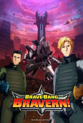 Anime Yuuki Bakuhatsu Bang Bravern / Brave Bang Bravern - Legendado 2024