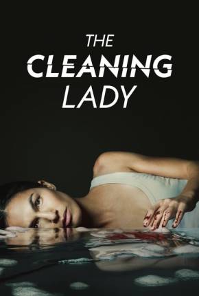 Série A Faxineira / The Cleaning Lady 3ª Temporada Legendada 2024